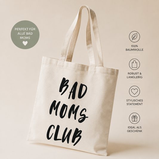 Bad Moms Club Tasche